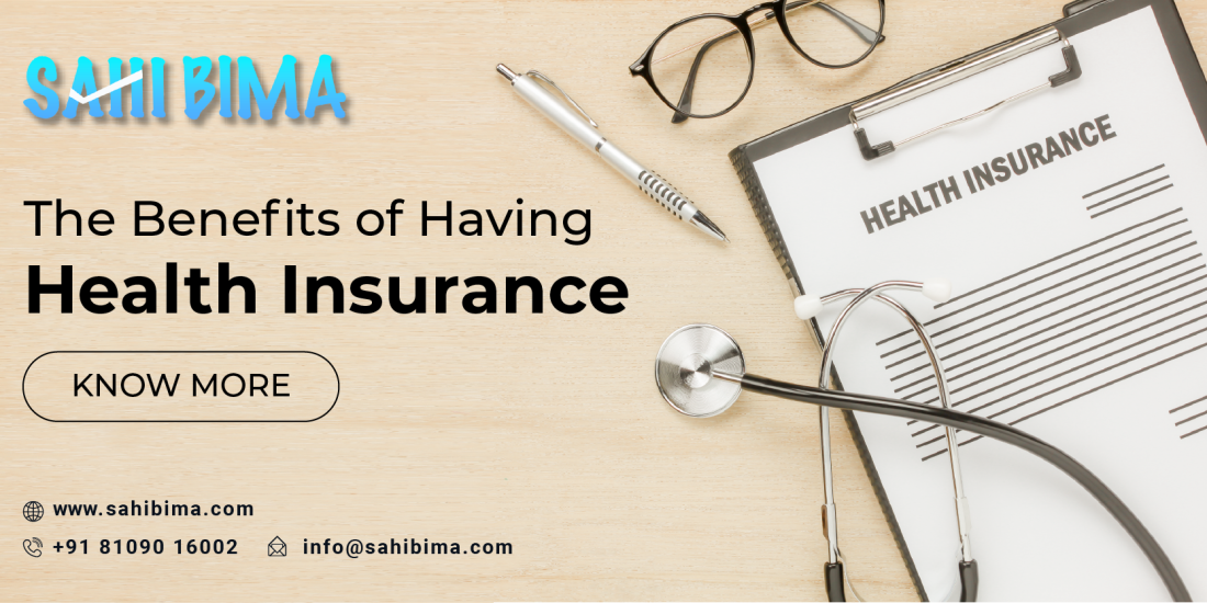 The Benefits of Having Health Insurance